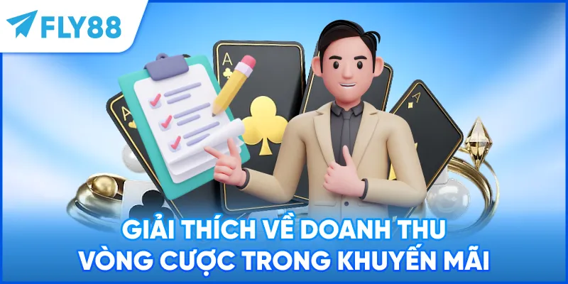 Giải thích về doanh thu vòng cược trong khuyến mãi